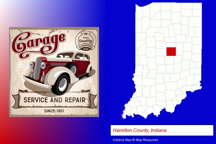 an auto service and repairs garage sign; Hamilton County, Indiana highlighted in red on a map