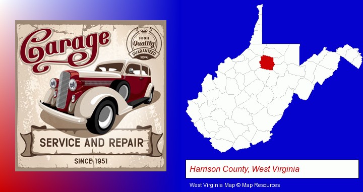 an auto service and repairs garage sign; Harrison County, West Virginia highlighted in red on a map
