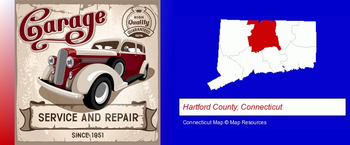 an auto service and repairs garage sign; Hartford County, Connecticut highlighted in red on a map