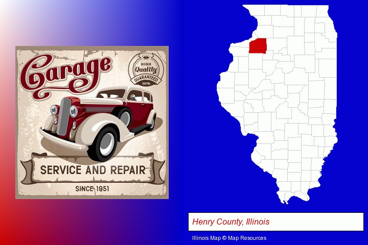 an auto service and repairs garage sign; Henry County, Illinois highlighted in red on a map