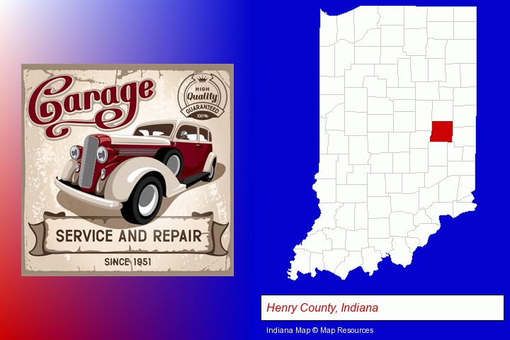 an auto service and repairs garage sign; Henry County, Indiana highlighted in red on a map