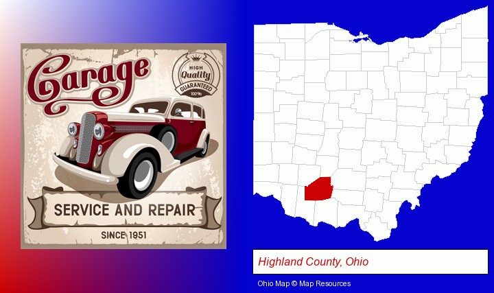 an auto service and repairs garage sign; Highland County, Ohio highlighted in red on a map