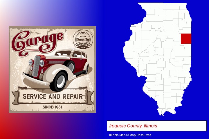 an auto service and repairs garage sign; Iroquois County, Illinois highlighted in red on a map