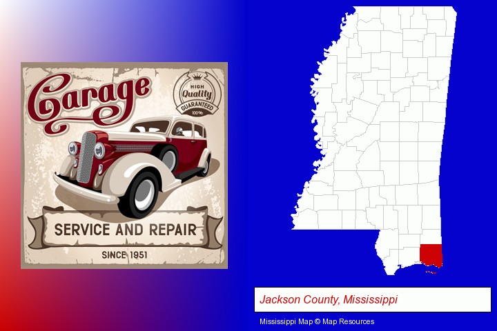 an auto service and repairs garage sign; Jackson County, Mississippi highlighted in red on a map
