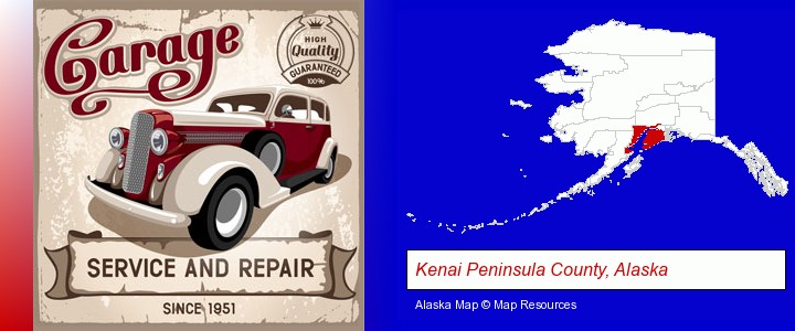 an auto service and repairs garage sign; Kenai Peninsula County, Alaska highlighted in red on a map