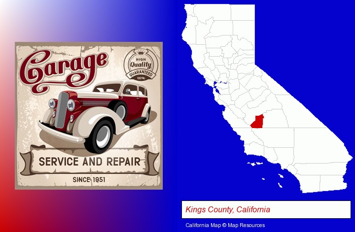an auto service and repairs garage sign; Kings County, California highlighted in red on a map