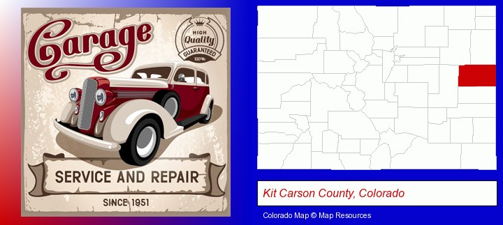 an auto service and repairs garage sign; Kit Carson County, Colorado highlighted in red on a map