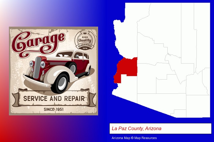 an auto service and repairs garage sign; La Paz County, Arizona highlighted in red on a map