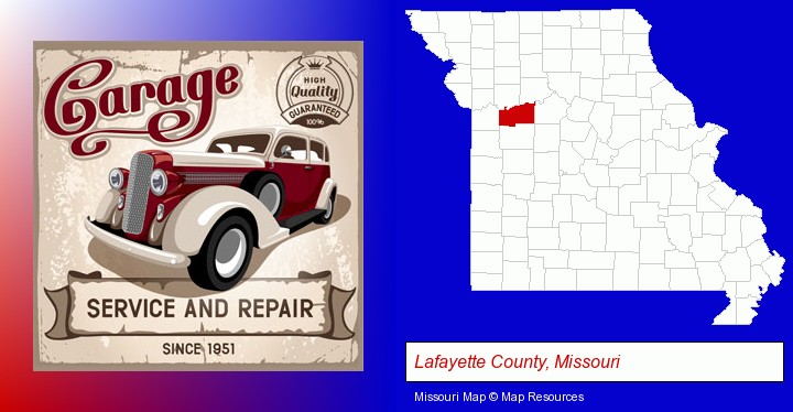 an auto service and repairs garage sign; Lafayette County, Missouri highlighted in red on a map