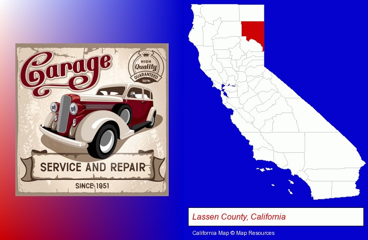 an auto service and repairs garage sign; Lassen County, California highlighted in red on a map