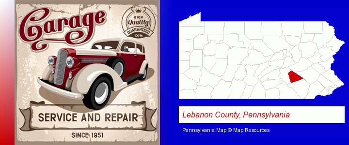 an auto service and repairs garage sign; Lebanon County, Pennsylvania highlighted in red on a map