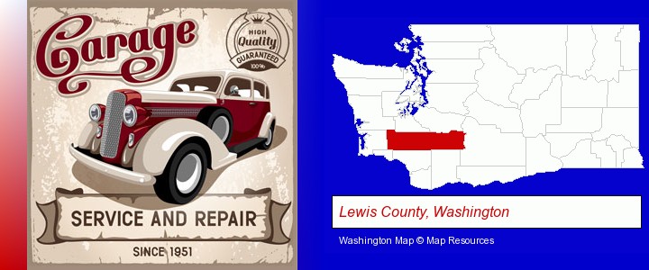 an auto service and repairs garage sign; Lewis County, Washington highlighted in red on a map