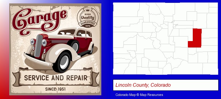 an auto service and repairs garage sign; Lincoln County, Colorado highlighted in red on a map