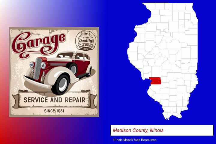 an auto service and repairs garage sign; Madison County, Illinois highlighted in red on a map