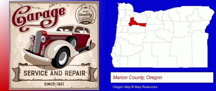 an auto service and repairs garage sign; Marion County, Oregon highlighted in red on a map