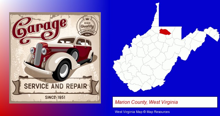 an auto service and repairs garage sign; Marion County, West Virginia highlighted in red on a map