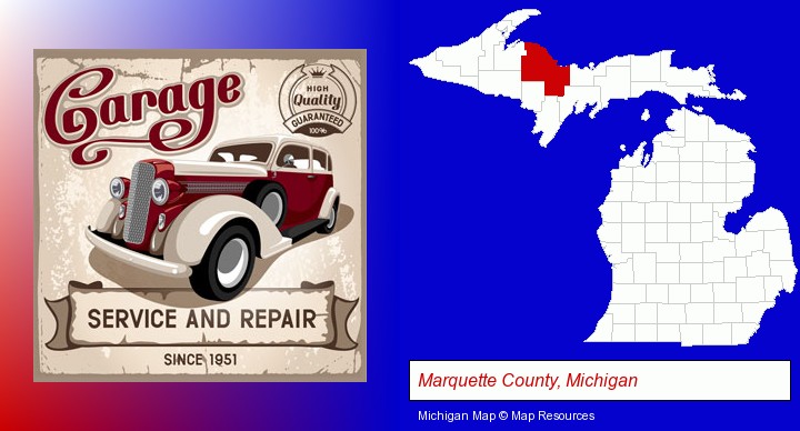 an auto service and repairs garage sign; Marquette County, Michigan highlighted in red on a map