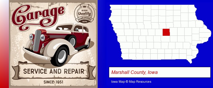 an auto service and repairs garage sign; Marshall County, Iowa highlighted in red on a map