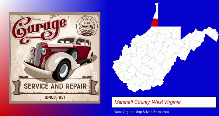 an auto service and repairs garage sign; Marshall County, West Virginia highlighted in red on a map