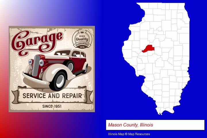an auto service and repairs garage sign; Mason County, Illinois highlighted in red on a map