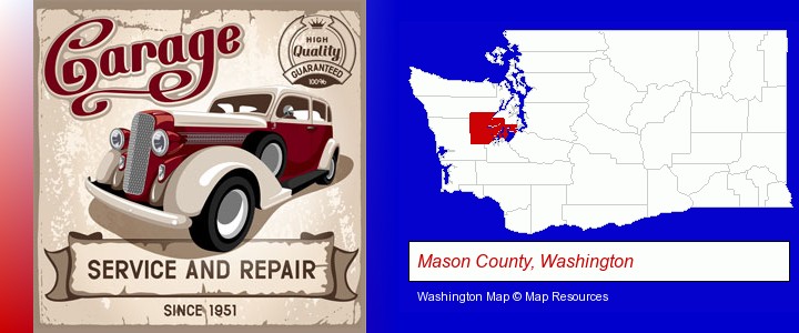 an auto service and repairs garage sign; Mason County, Washington highlighted in red on a map