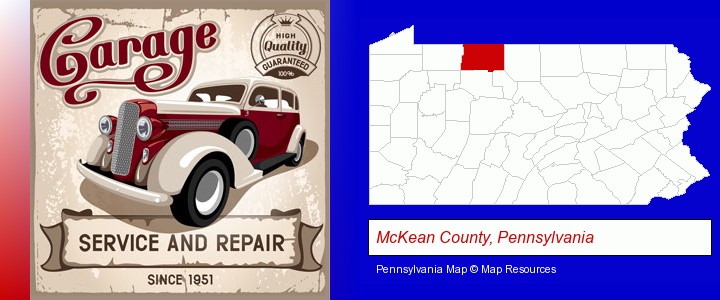 an auto service and repairs garage sign; McKean County, Pennsylvania highlighted in red on a map