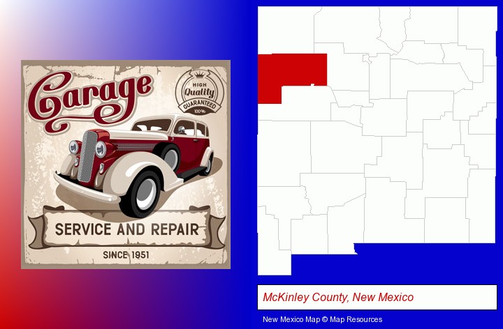 an auto service and repairs garage sign; McKinley County, New Mexico highlighted in red on a map