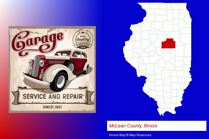an auto service and repairs garage sign; McLean County, Illinois highlighted in red on a map