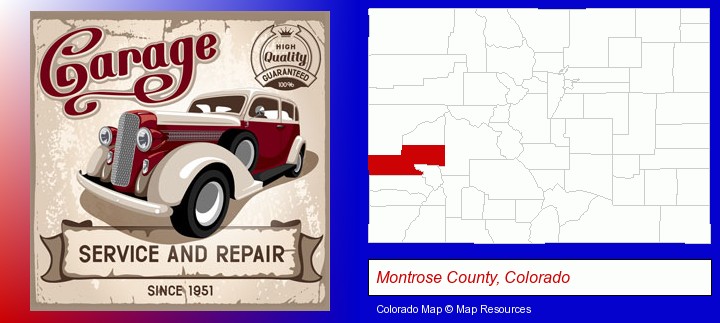 an auto service and repairs garage sign; Montrose County, Colorado highlighted in red on a map