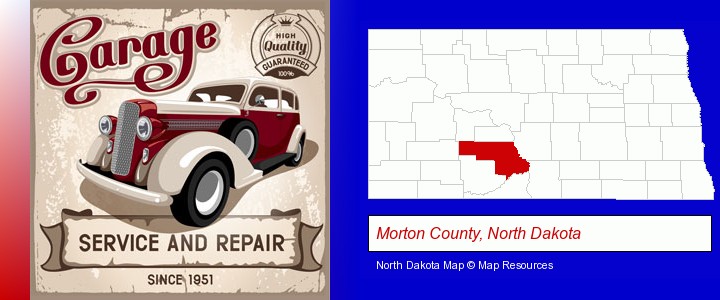 an auto service and repairs garage sign; Morton County, North Dakota highlighted in red on a map