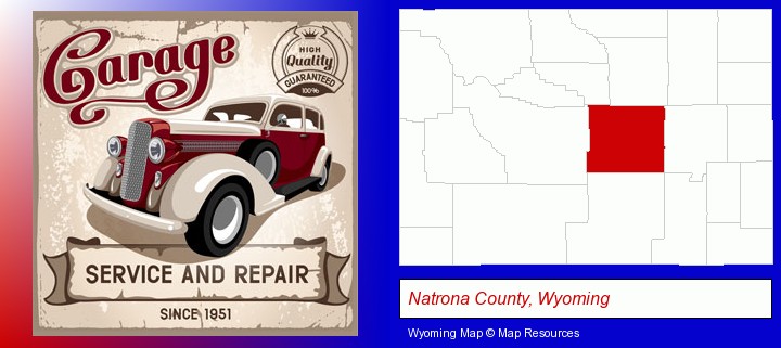 an auto service and repairs garage sign; Natrona County, Wyoming highlighted in red on a map