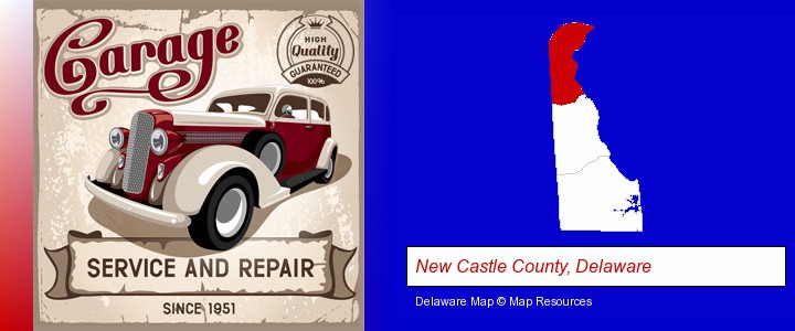 an auto service and repairs garage sign; New Castle County, Delaware highlighted in red on a map