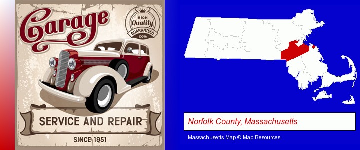 an auto service and repairs garage sign; Norfolk County, Massachusetts highlighted in red on a map