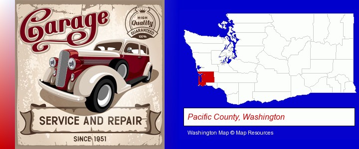 an auto service and repairs garage sign; Pacific County, Washington highlighted in red on a map