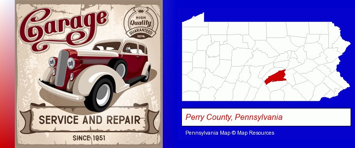 an auto service and repairs garage sign; Perry County, Pennsylvania highlighted in red on a map