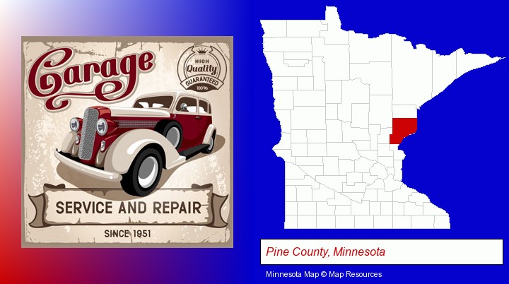an auto service and repairs garage sign; Pine County, Minnesota highlighted in red on a map