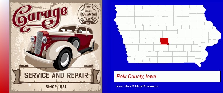 an auto service and repairs garage sign; Polk County, Iowa highlighted in red on a map
