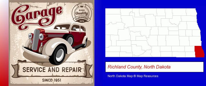 an auto service and repairs garage sign; Richland County, North Dakota highlighted in red on a map