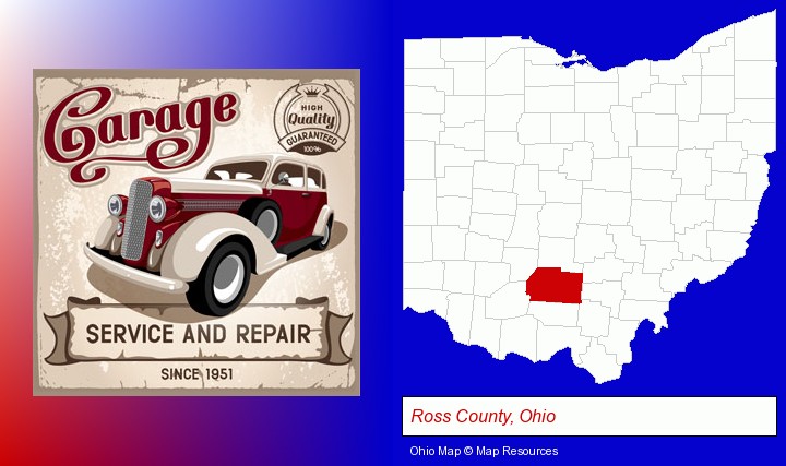 an auto service and repairs garage sign; Ross County, Ohio highlighted in red on a map