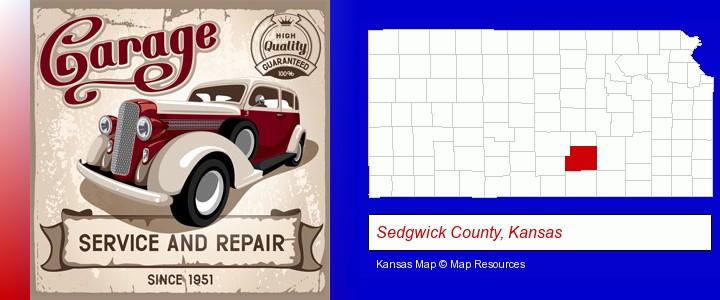 an auto service and repairs garage sign; Sedgwick County, Kansas highlighted in red on a map
