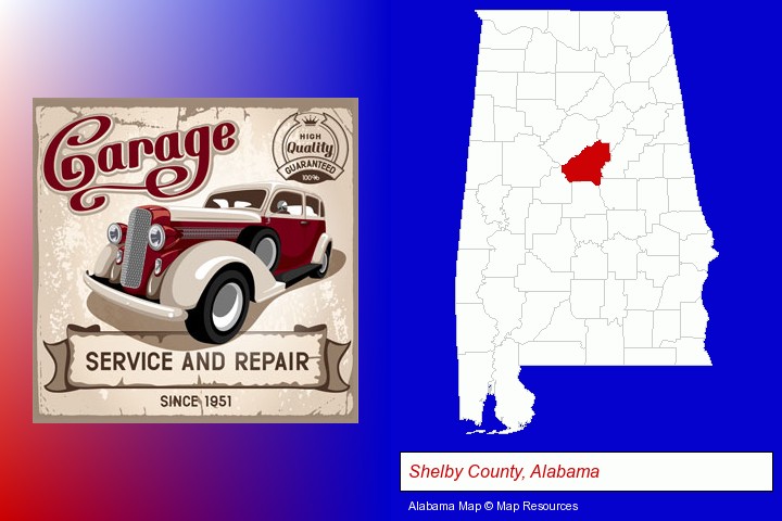 an auto service and repairs garage sign; Shelby County, Alabama highlighted in red on a map