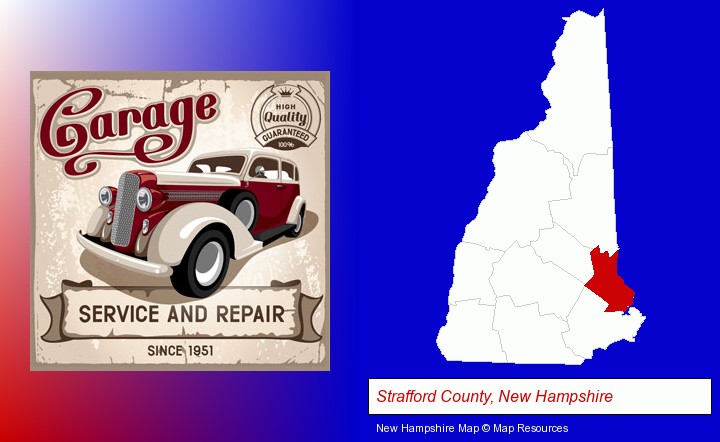 an auto service and repairs garage sign; Strafford County, New Hampshire highlighted in red on a map