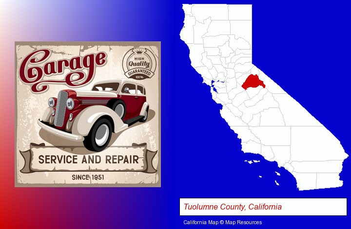 an auto service and repairs garage sign; Tuolumne County, California highlighted in red on a map