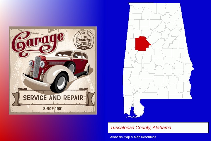 an auto service and repairs garage sign; Tuscaloosa County, Alabama highlighted in red on a map