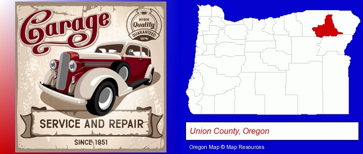 an auto service and repairs garage sign; Union County, Oregon highlighted in red on a map