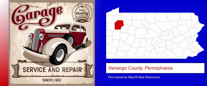 an auto service and repairs garage sign; Venango County, Pennsylvania highlighted in red on a map