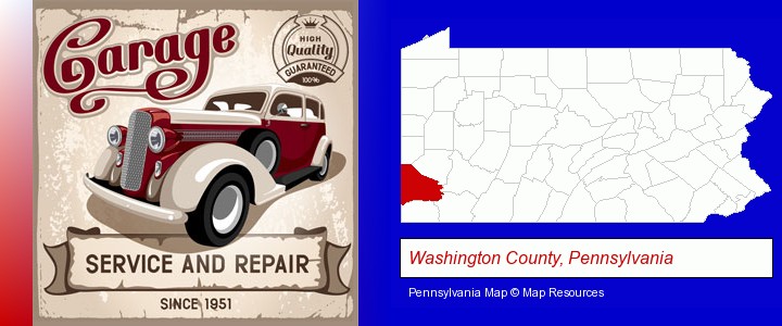 an auto service and repairs garage sign; Washington County, Pennsylvania highlighted in red on a map