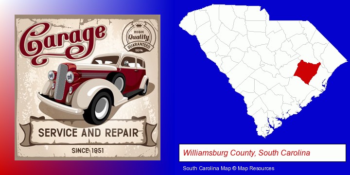 an auto service and repairs garage sign; Williamsburg County, South Carolina highlighted in red on a map
