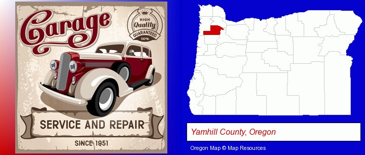 an auto service and repairs garage sign; Yamhill County, Oregon highlighted in red on a map