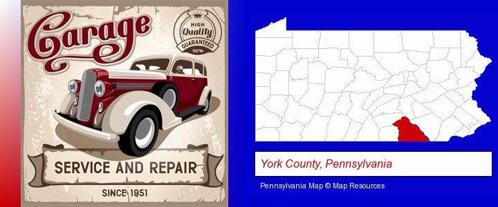 an auto service and repairs garage sign; York County, Pennsylvania highlighted in red on a map